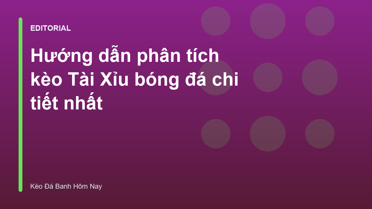 Phân tích kèo tài xỉu bóng đá
